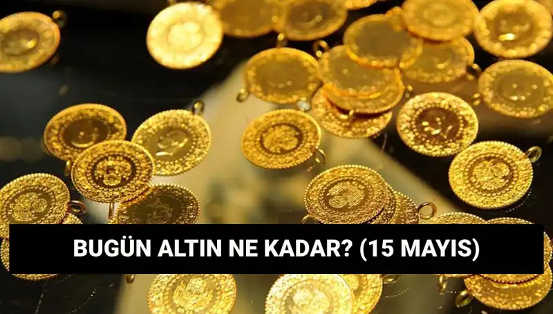 Altın Fiyatları Düşüşte: 15 Mayıs 2023'te Gram ve Çeyrek Altın Ne Kadar?
