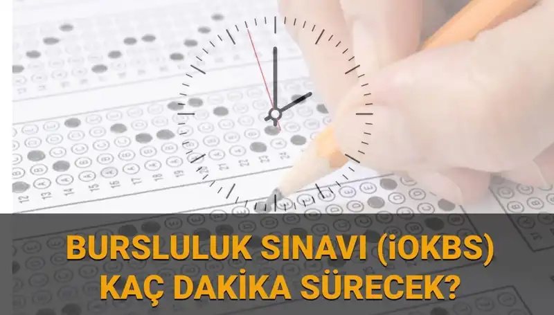 2025 Bursluluk Sınavı: Saat ve Süre Hakkında Her Şey