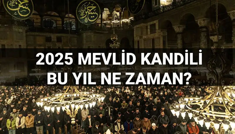 2025 Mevlid Kandili'nin Tarihi Belli Oldu: Yılın Son Kandili Ne Zaman?