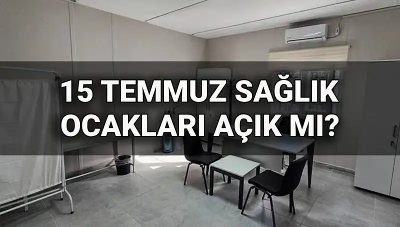 15 Temmuz’da Aile Sağlığı Merkezleri Açık Mı? Randevu Almak Mümkün Mü?