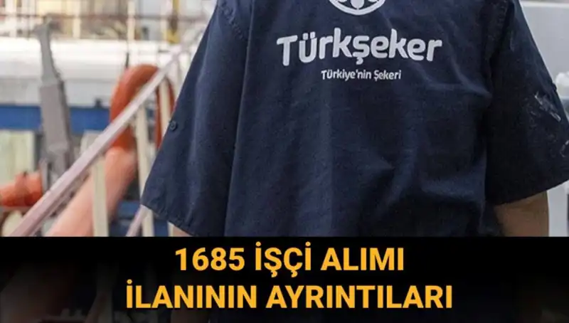 Türkiye’de TÜRKŞEKER İşçi Alımı Başvurusu: Tüm Detaylar ve Şartlar