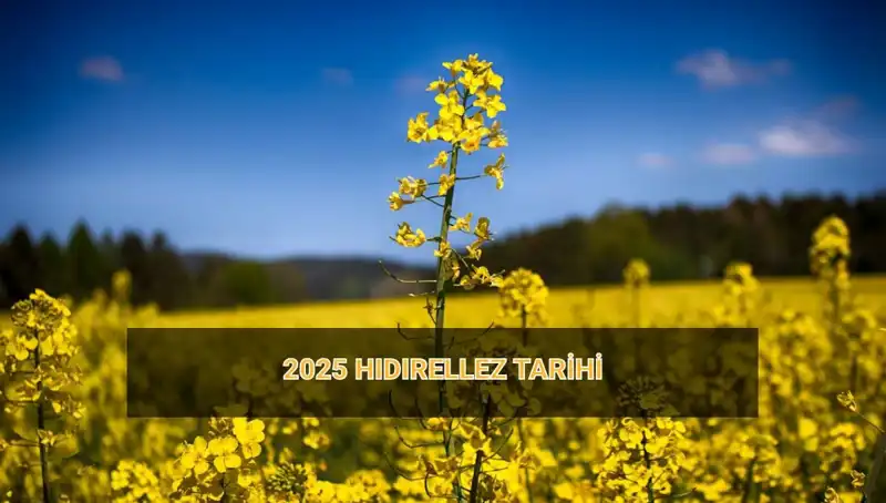 2025 Hıdırellez Ritüelleri: Gelenekler ve Tüm Detaylar